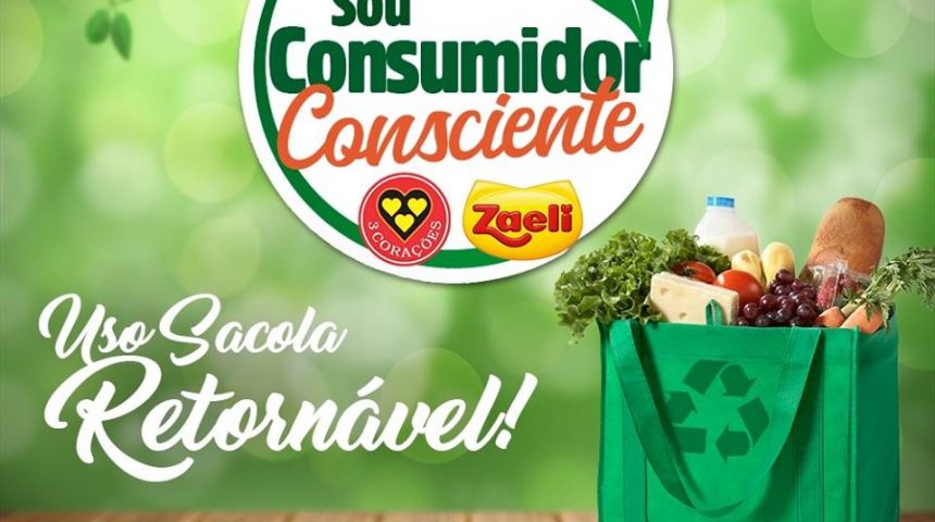 CONSUMIDOR CONSCIENTE: ADQUIRA SUA SACOLA RETORNÁVEL! CONSUMIDOR CONSCIENTE: ADQUIRA SUA SACOLA RETORNÁVEL!